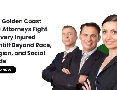 How Golden Coast Trial Attorneys Fight for Every Injured Plaintiff Beyond Race, Religion, and Social Divide