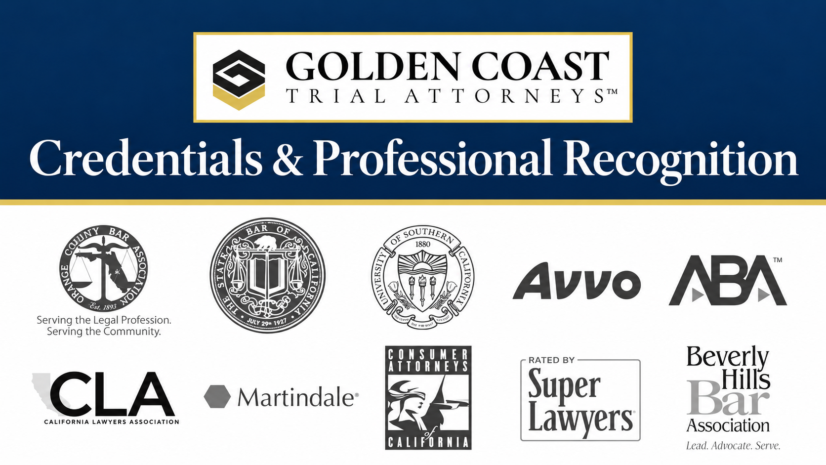 Golden Coast Trial Attorneys Credentials and Professional Recognition 1 Credentials & professional recognition