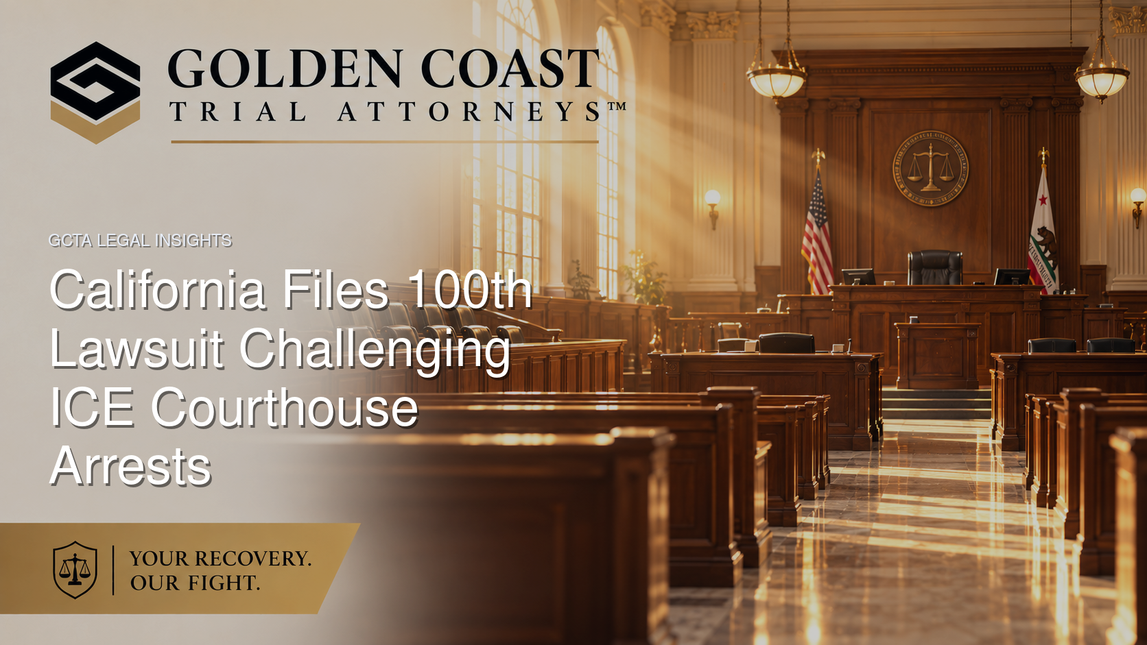 California Files 100th Lawsuit Challenging ICE Courthouse Arrests