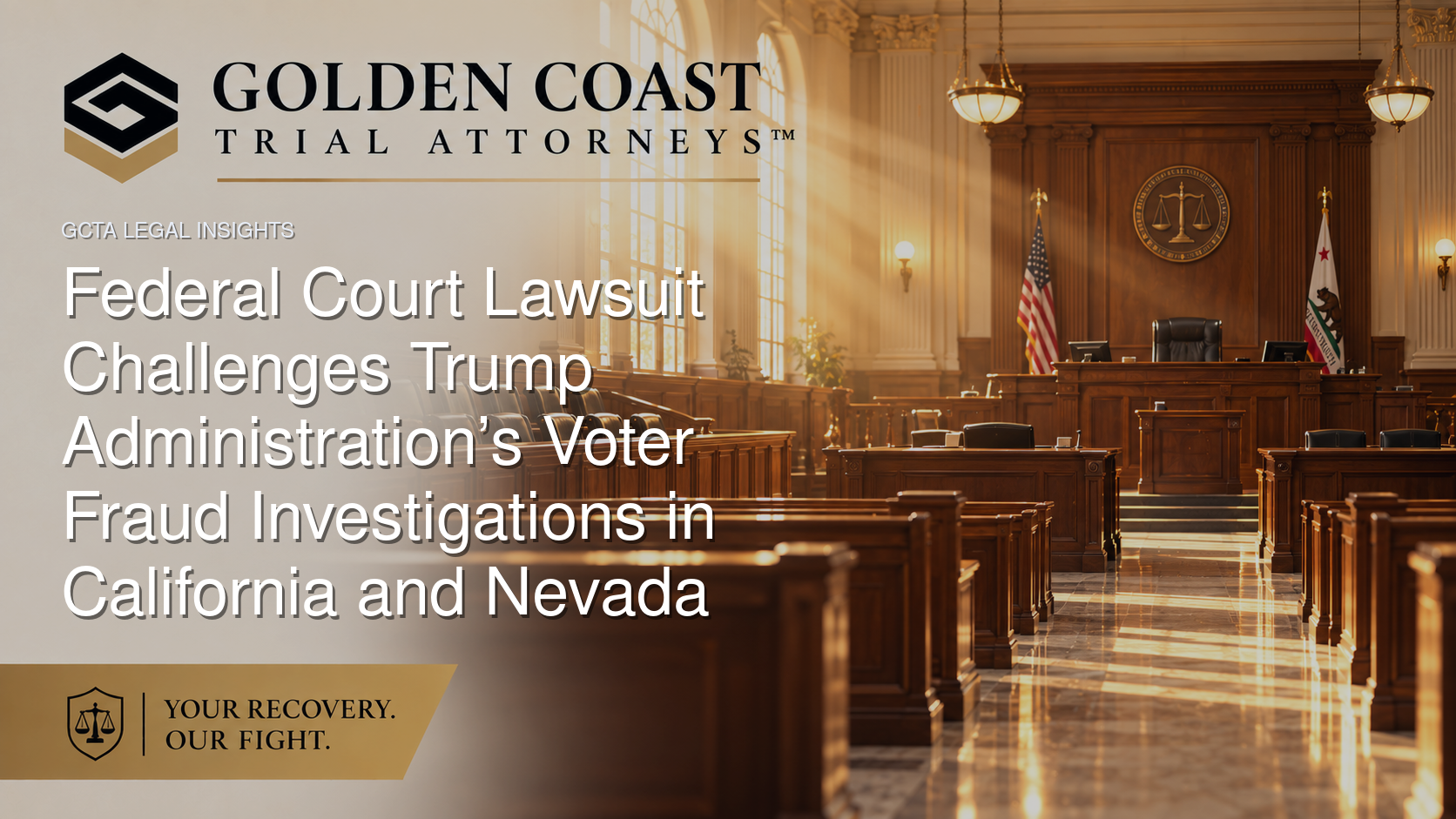 Federal Court Lawsuit Challenges Trump Administration’s Voter Fraud Investigations in California and Nevada